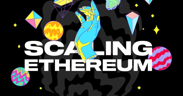 Scaling Ethereum starts in 8 days! Build on Layer 2, ETH 2.0, and Zero Knowledge scaling solutions