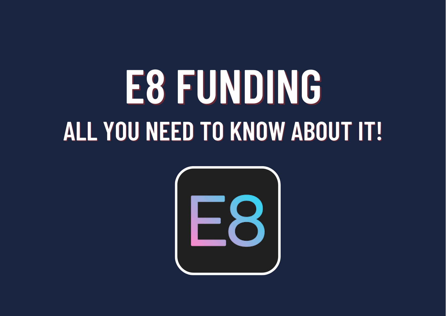 e8-funding-homepage